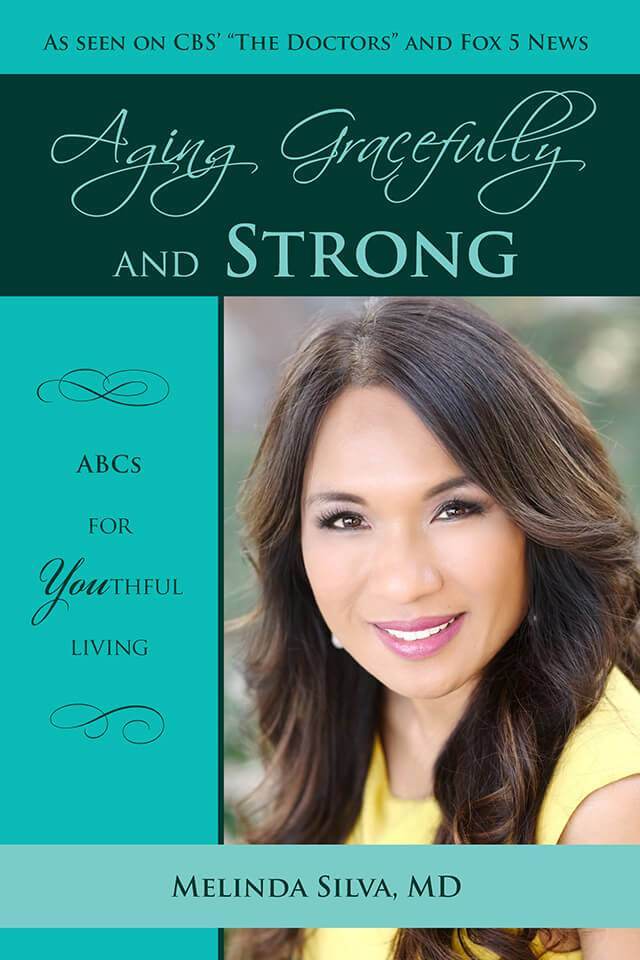 Dr. Melinda Silva MD - Aging Gracefully and Strong Book Cover image